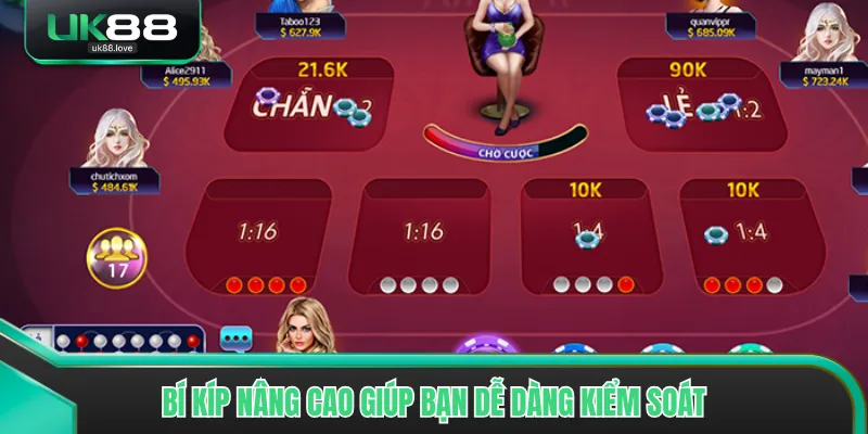 Bí kíp nâng cao giúp bạn dễ dàng kiểm soát