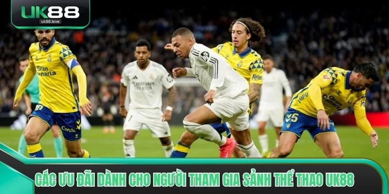 Các ưu đãi dành cho người tham gia sảnh thể thao UK88